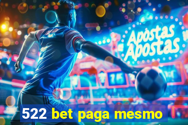 522 bet paga mesmo